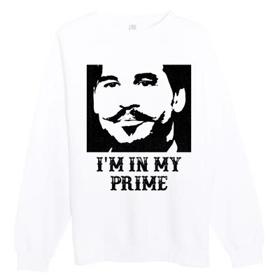 Im In My Prime Westerns Movies Premium Crewneck Sweatshirt