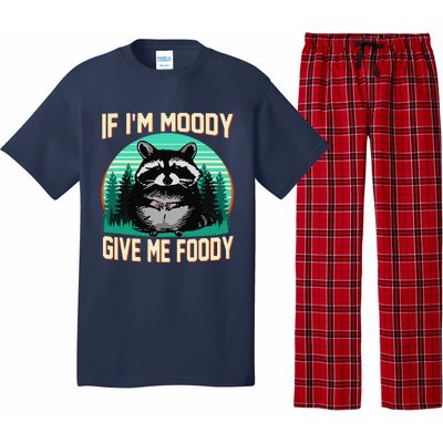 If IM Moody Give Me Foody Funny Sarcastic Raccoon Vintage Pajama Set