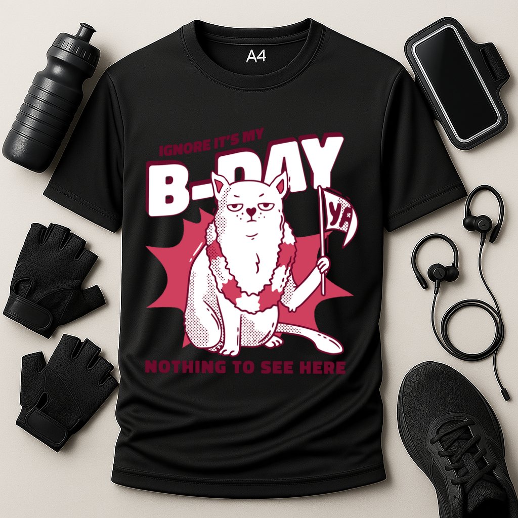 Ignore It's My Birthday Nothing To See Here Cat Performance Shirt