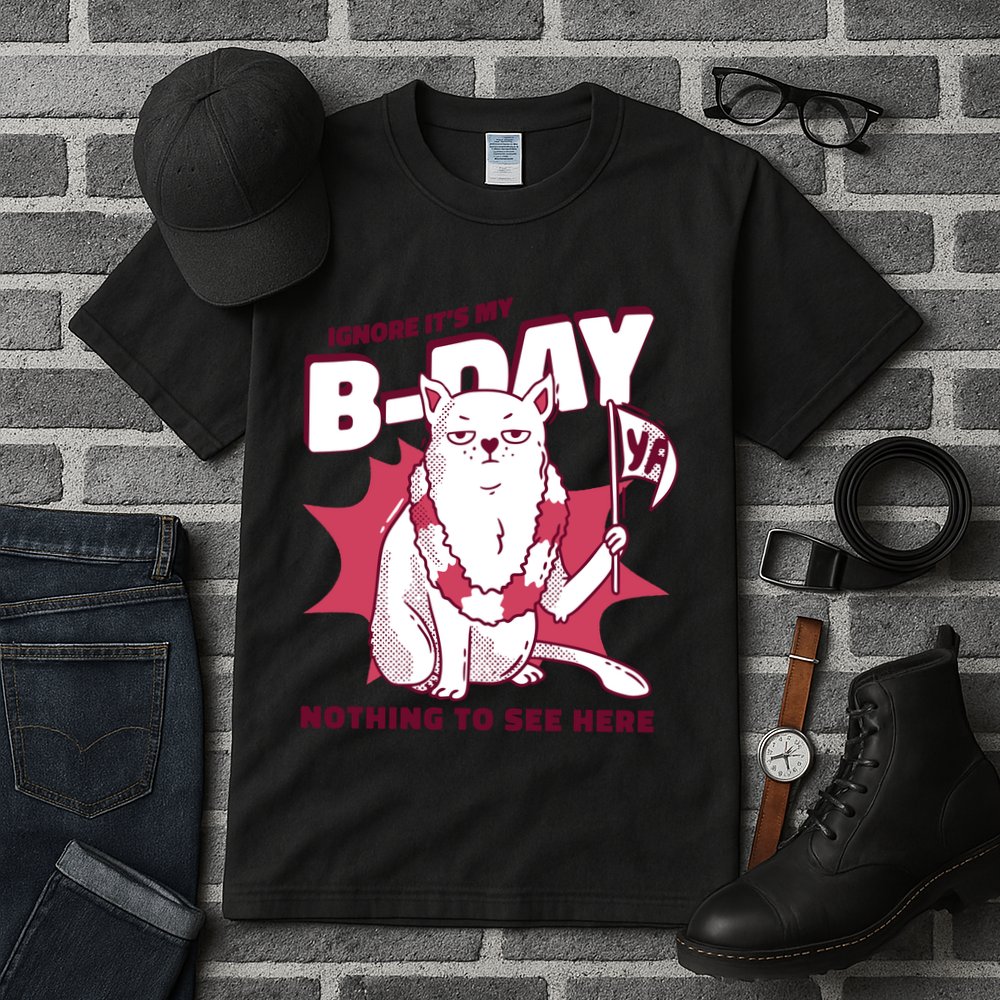Ignore It's My Birthday Nothing To See Here Cat Tall T-Shirt