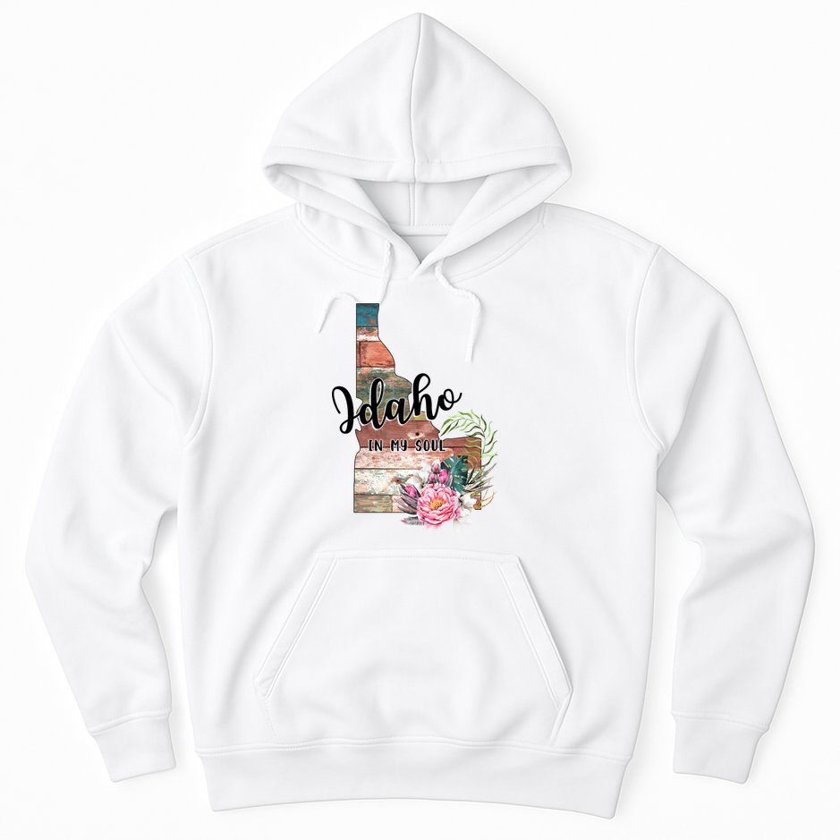 Idaho In My Soul Hoodie