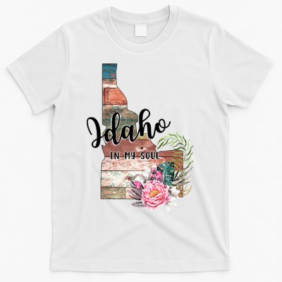 Idaho In My Soul T-Shirt
