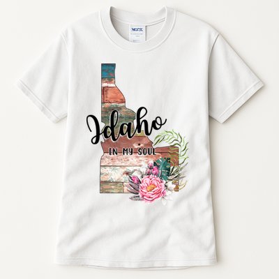Idaho In My Soul Tall T-Shirt