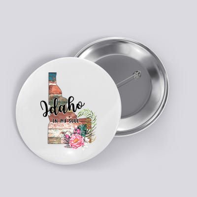 Idaho In My Soul Button