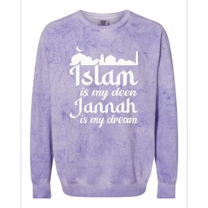 Islam Is My Deen Jannah Is My Dream Ramadan Muslim Colorblast Crewneck Sweatshirt