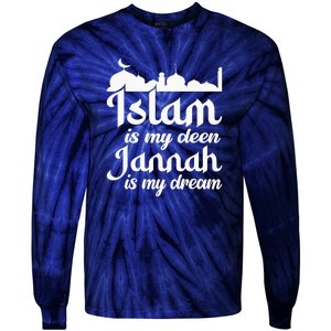 Islam Is My Deen Jannah Is My Dream Ramadan Muslim Tie-Dye Long Sleeve Shirt