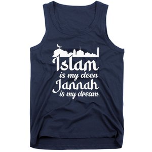 Islam Is My Deen Jannah Is My Dream Ramadan Muslim Tank Top