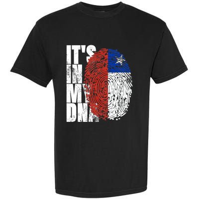 It's In My DNA Chilean Hispanic Gift Chileno Cool Chile Flag Garment-Dyed Heavyweight T-Shirt