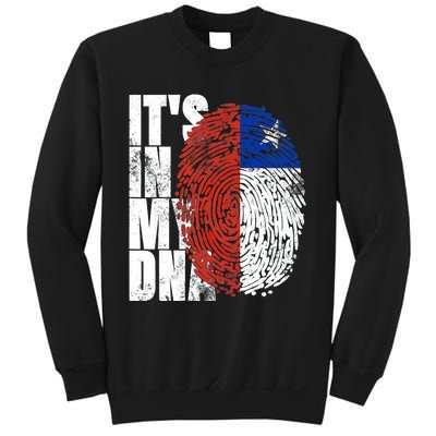 It's In My DNA Chilean Hispanic Gift Chileno Cool Chile Flag Sweatshirt