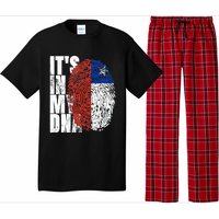 It's In My DNA Chilean Hispanic Gift Chileno Cool Chile Flag Pajama Set