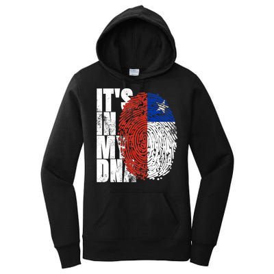 It's In My DNA Chilean Hispanic Gift Chileno Cool Chile Flag Women's Pullover Hoodie