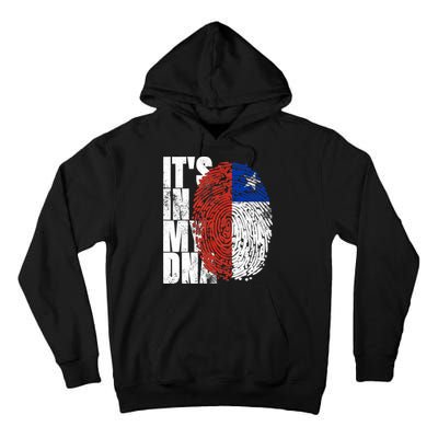 It's In My DNA Chilean Hispanic Gift Chileno Cool Chile Flag Tall Hoodie