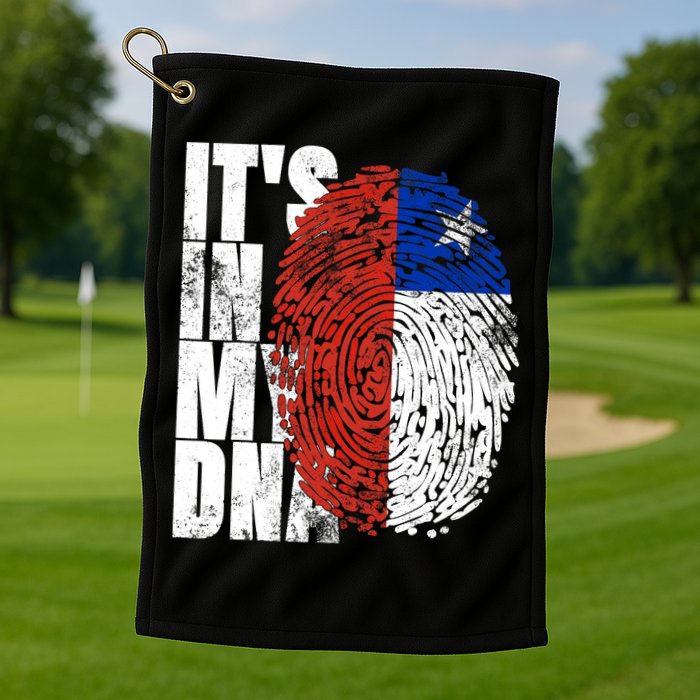 It's In My DNA Chilean Hispanic Gift Chileno Cool Chile Flag Golf Towel