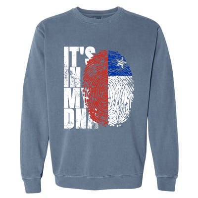 It's In My DNA Chilean Hispanic Gift Chileno Cool Chile Flag Garment-Dyed Sweatshirt