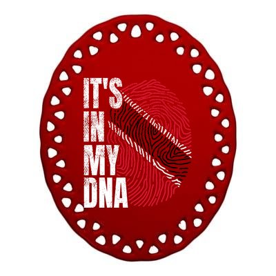 It's In My DNA Trinidad And Tobago Flag Proud Boy Girl Gift Ceramic Oval Ornament