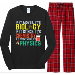 If It Moves Its Biology Stinks Chemistry Funny Long Sleeve Pajama Set