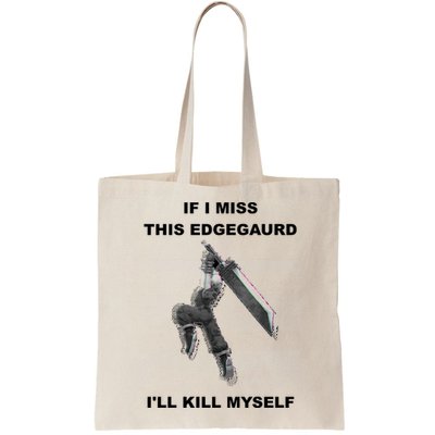 If I Miss This Edgeguard Ill Kill Myself Bag