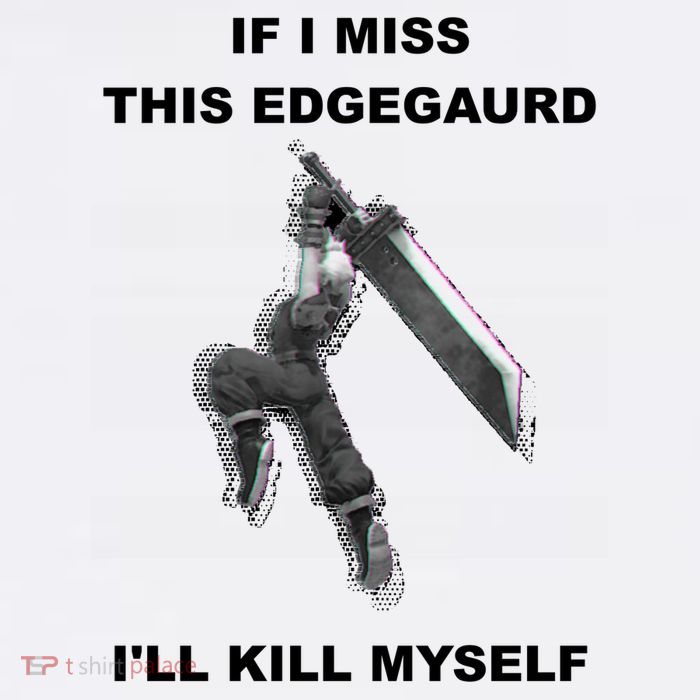 If I Miss This Edgeguard Ill Kill Myself Performance Shirt