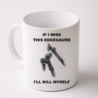 If I Miss This Edgeguard Ill Kill Myself Mug