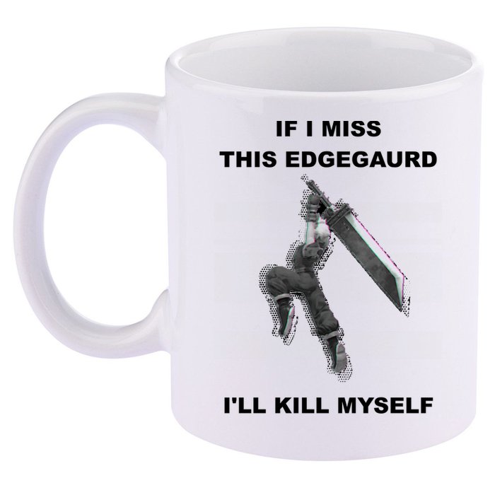 If I Miss This Edgeguard Ill Kill Myself 11oz C Handle Ceramic Mug