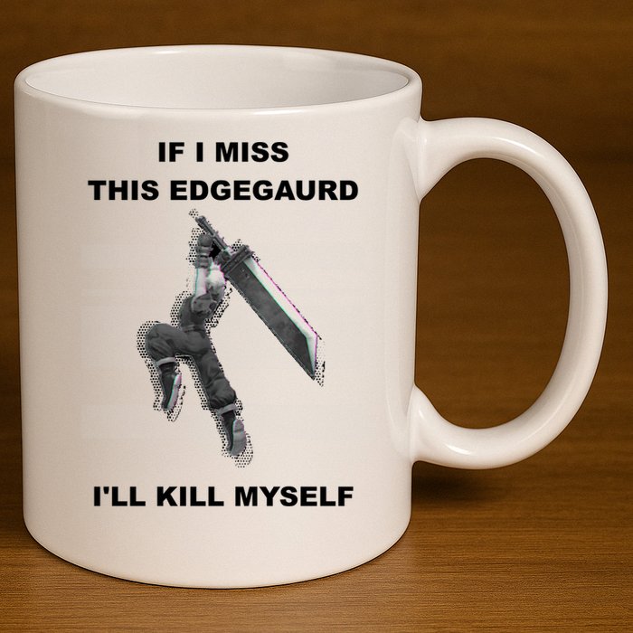 If I Miss This Edgeguard Ill Kill Myself 11oz C Handle Ceramic Mug