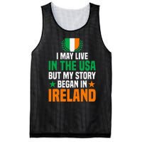 Irish I May Live In The Usa But My Story Began In Ireland Mesh Reversible Basketball Jersey Tank