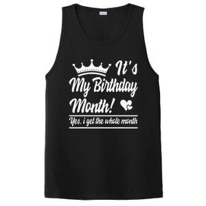 It Is My Birthday Yes The Whole Month Birthday PosiCharge Competitor Tank