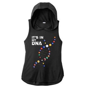 It's In My DNA Pool Billiard Ladies PosiCharge Tri-Blend Wicking Draft Hoodie Tank