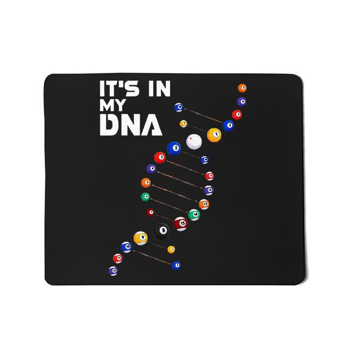 It's In My DNA Pool Billiard Mousepad