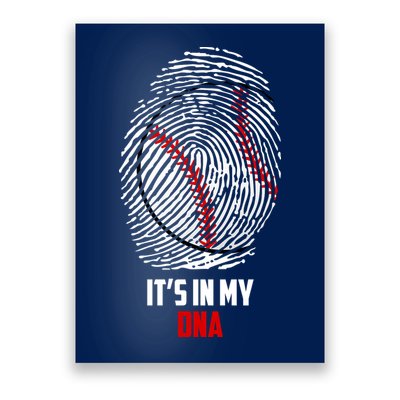 It's In My DNA Baseball Poster
