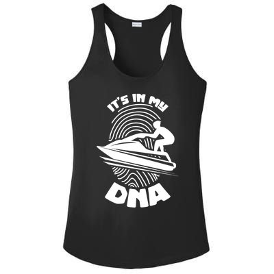 Its In My Dna Jet Skiing Water Sport Jetski Lovers Gift Ladies PosiCharge Competitor Racerback Tank