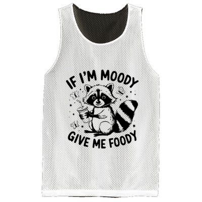 If IM Moody Give Me Foody Funny Raccoon Mesh Reversible Basketball Jersey Tank