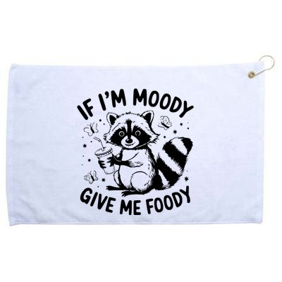 If IM Moody Give Me Foody Funny Raccoon Grommeted Golf Towel