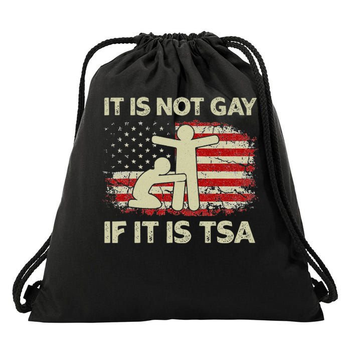 It Is Not Gay If It Is TSA Security Vintage USA Flag Drawstring Bag