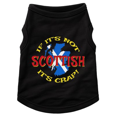 If ItS Not Scottish ItS Crap! Doggie Tank