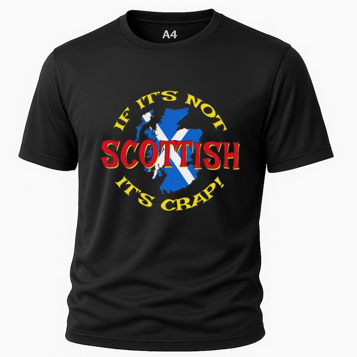 If ItS Not Scottish ItS Crap! Performance Shirt