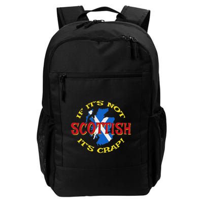 If ItS Not Scottish ItS Crap! Backpack