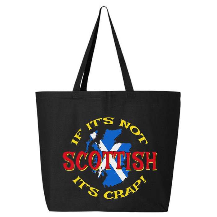 If ItS Not Scottish ItS Crap! 25L Jumbo Tote