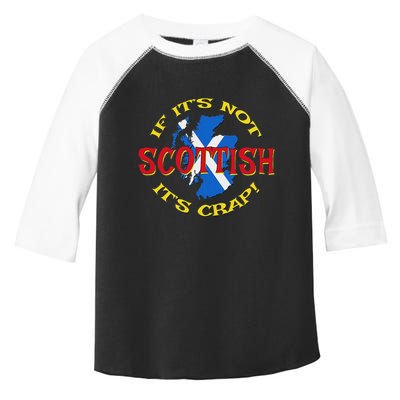 If ItS Not Scottish ItS Crap! Toddler Fine Jersey T-Shirt