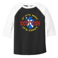 If ItS Not Scottish ItS Crap! Toddler Fine Jersey T-Shirt