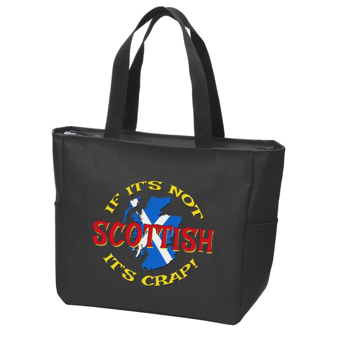 If ItS Not Scottish ItS Crap! Zip Tote Bag