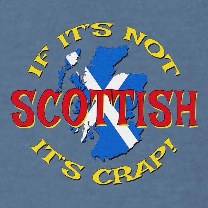 If ItS Not Scottish ItS Crap! Garment-Dyed Sweatshirt