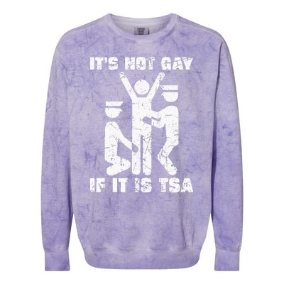 It Is Not Gay If ItS Tsa Security Colorblast Crewneck Sweatshirt