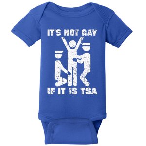 It Is Not Gay If ItS Tsa Security Baby Bodysuit