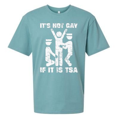 It Is Not Gay If ItS Tsa Security Sueded Cloud Jersey T-Shirt