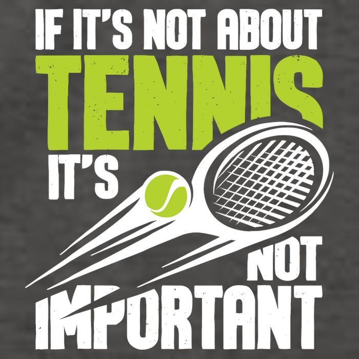 If ItS Not About Tennis ItS Not Important Sports Lover Vector Backpack