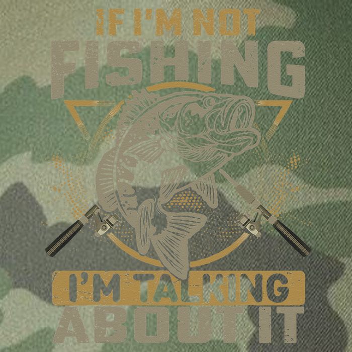 If I'm Not Fishing I'm Talking About It Funny Fishing Quote Legacy Tie Dye Trucker Hat