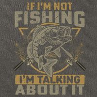 If I'm Not Fishing I'm Talking About It Funny Fishing Quote Cotton Canvas Backpack