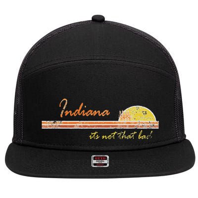 Indiana Its Not That Bad Awesome Retro State 7 Panel Mesh Trucker Snapback Hat