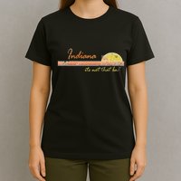 Indiana Its Not That Bad Awesome Retro State T-Shirt